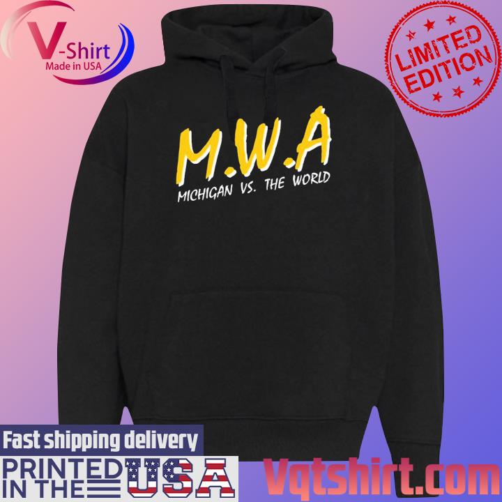 Mwa Michigan Vs The World Shirt Black Hoodie