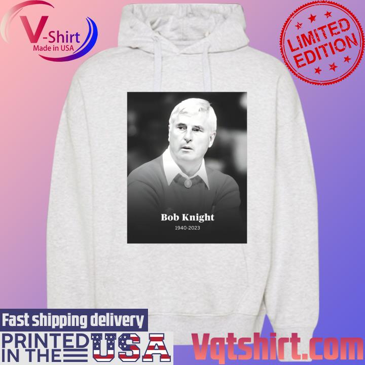 Rip Bobby Knight 1940-2023 s Hoodie