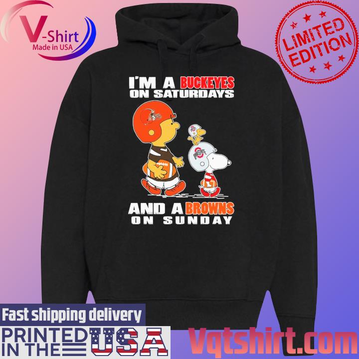 The Peanuts Characters I'm A Buckeyes On Saturdays And A Browns On Sunday Shirt Black Hoodie