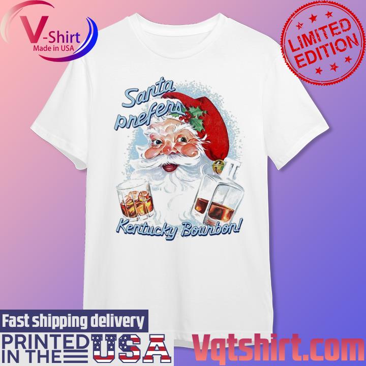 The Santa Prefers Kentucky Bourbon shirt