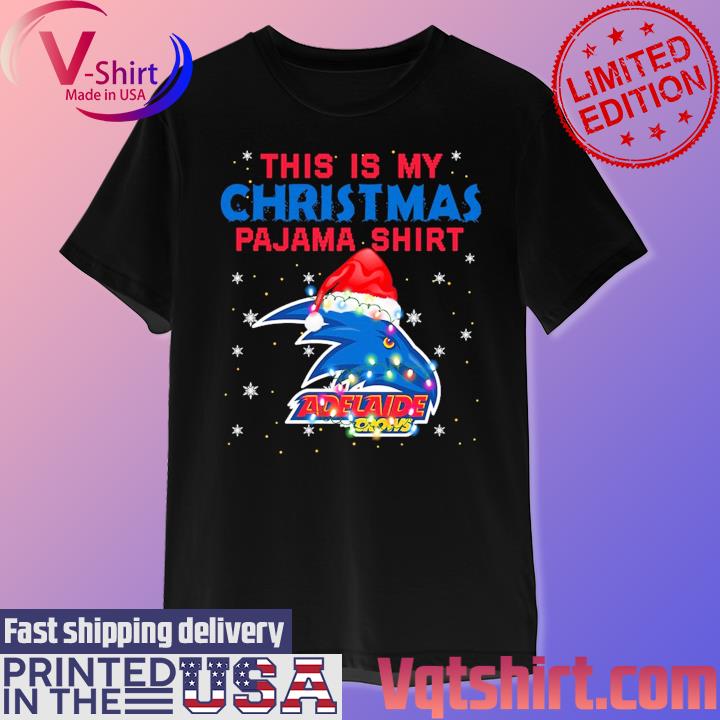 This is my Christmas pajama shirt Adelaide Crows light shirt