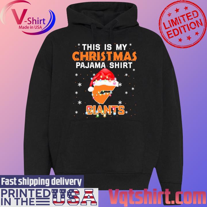 This is my Christmas pajama shirt GWS Giants light s Black Hoodie