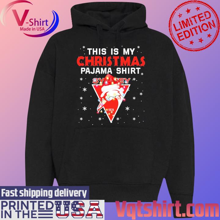 This is my Christmas pajama shirt Sydney Swans light s Black Hoodie