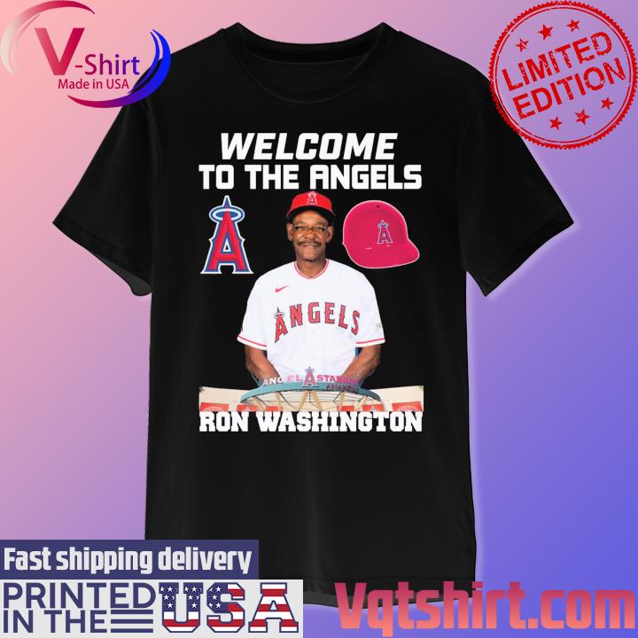 Welcome to the Angels Ron Washington shirt