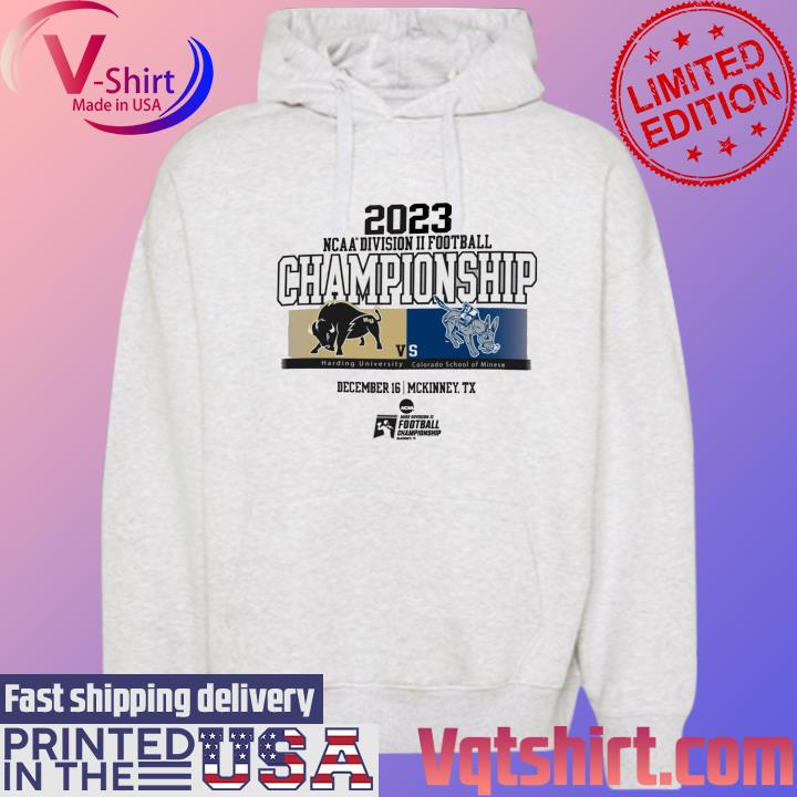 2023 NCAA Division II Football Championship Harding Bisons vs Colorado School of Mines December 16 Mckinney TX s Hoodie