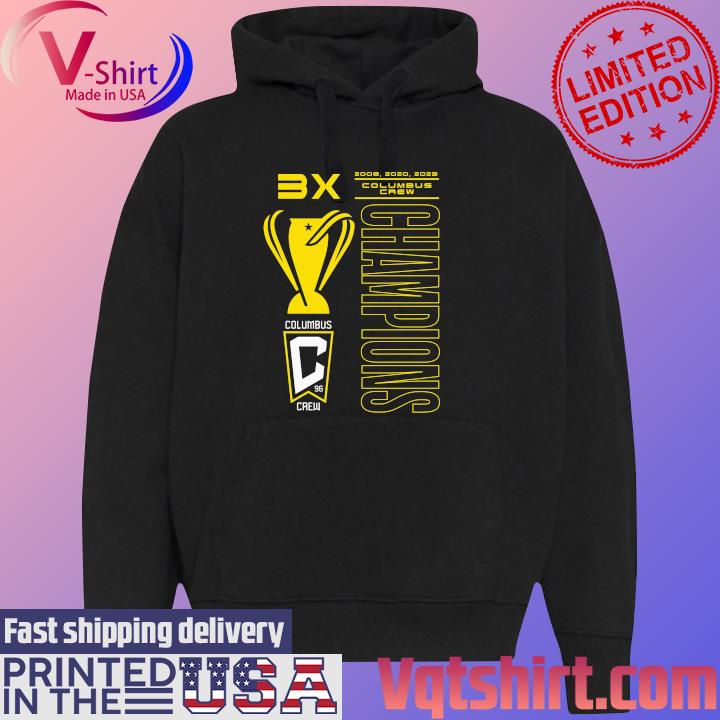 Columbus Crew Three-Time MLS Cup Champions Trophy Case T-Shirt Black Hoodie