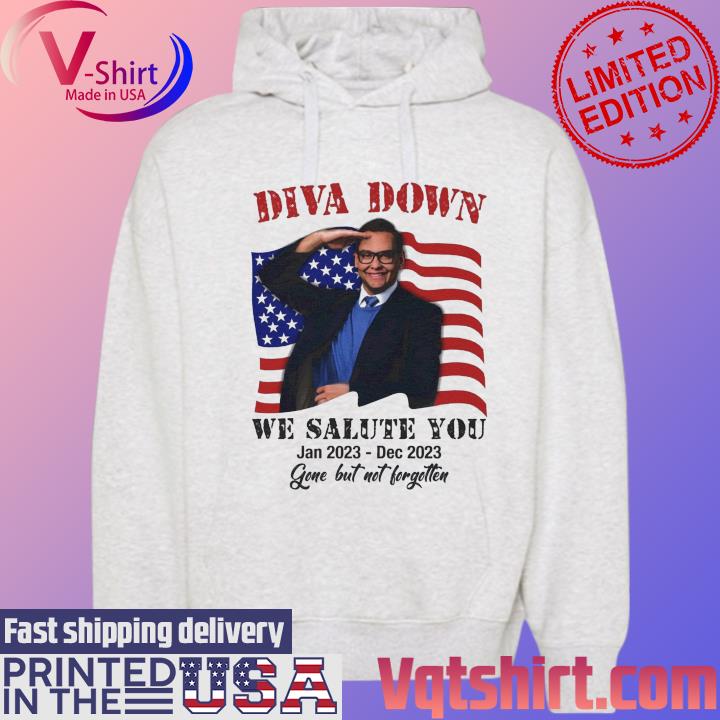 Diva Down We Salute You 2023 Gone but not forgotten American flag s Hoodie