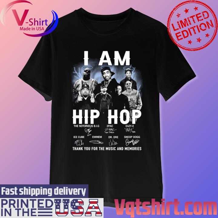 I Am Hip Hop Thank You For The Memories Signatures T-Shirt