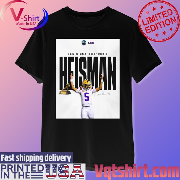 Jayden Daniels LSU 2023 Heisman Trophy Winner Signature shirt