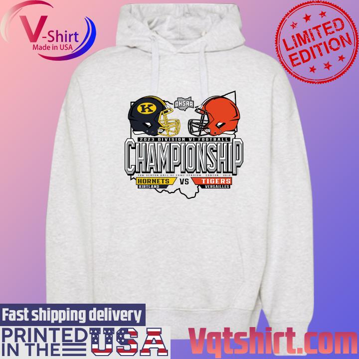 Kirtland Hornets vs Versailles Tigers 2023 Division VI Football Championship s Hoodie