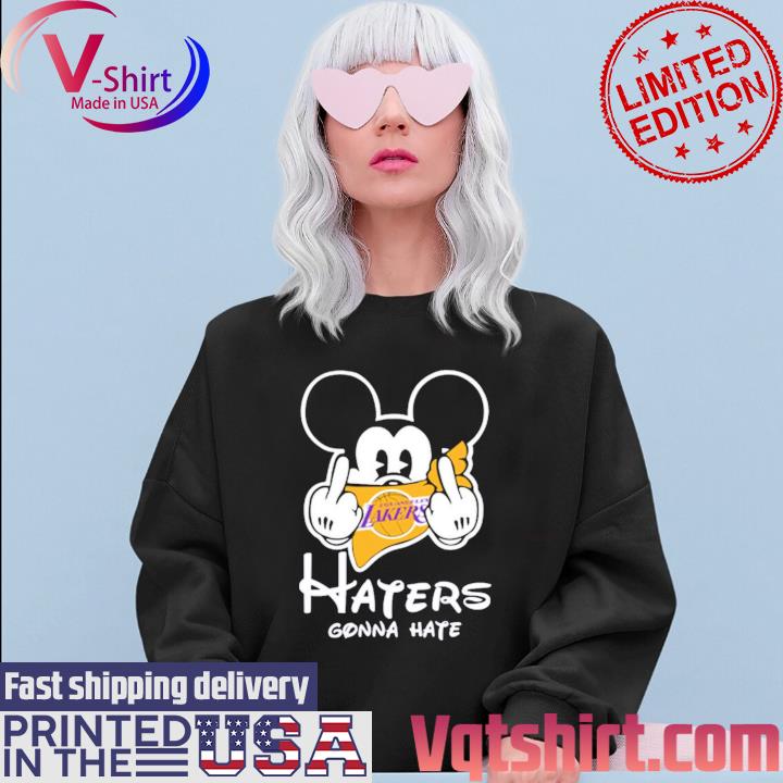 Mickey Mouse Fuck Los Angeles Lakers Haters Gonna Hate s Sweater