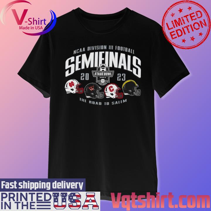 NCAA Division III Football Semifinals 2023 The Road To Salem shirt