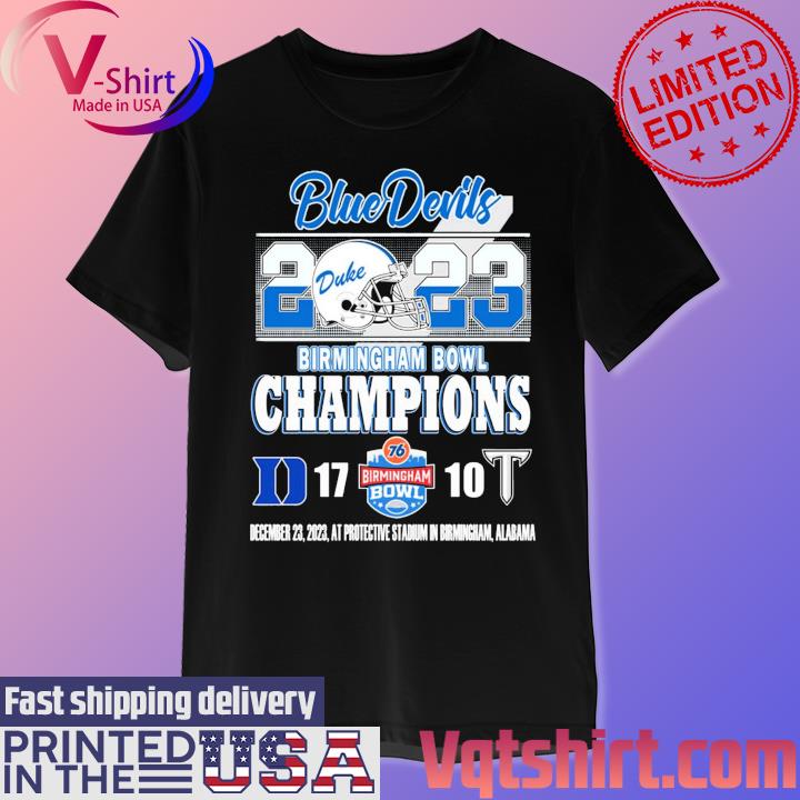 Official 2023 Birmingham Bowl Champions Duke Blue Devils 17-10 Troy Trojans December 23, 2023 At Protective Stadium In Birmingham, Alabama T-Shirt