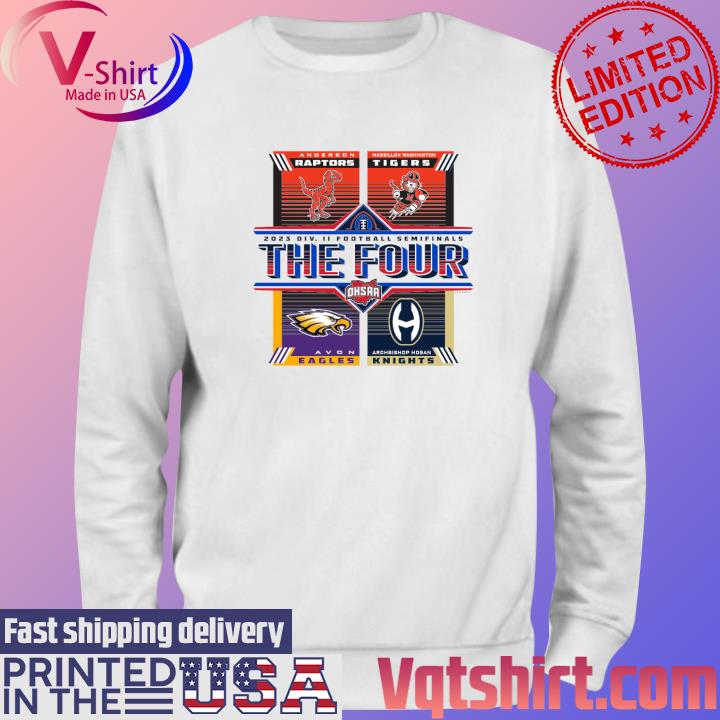 Official 2023 DIV II Football Semi Finals The Four Raptors Tigers Eagles and Knights s Sweater