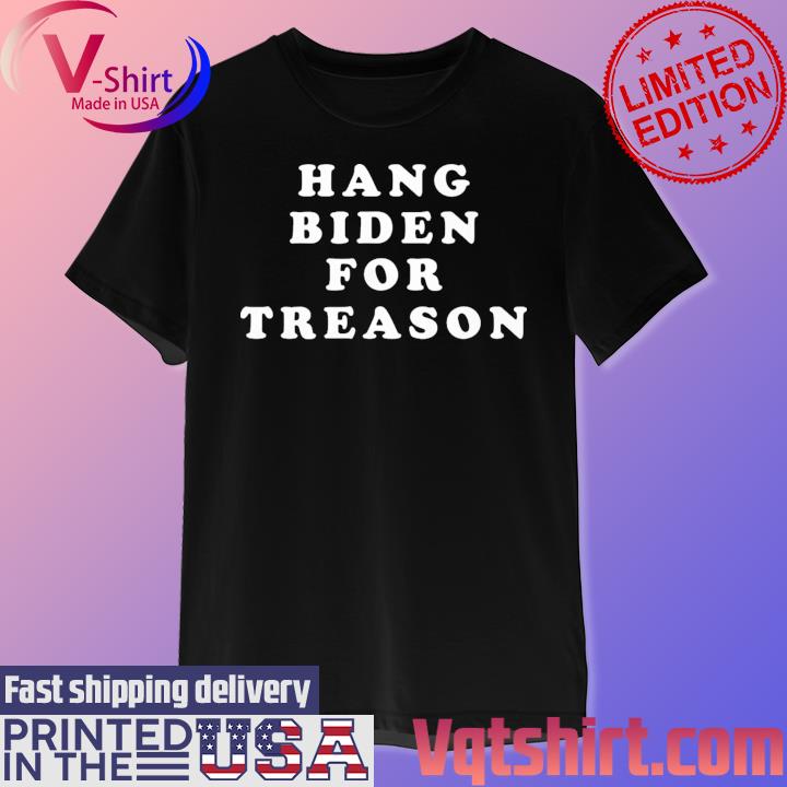 Official Hang Biden For Treason T-Shirt