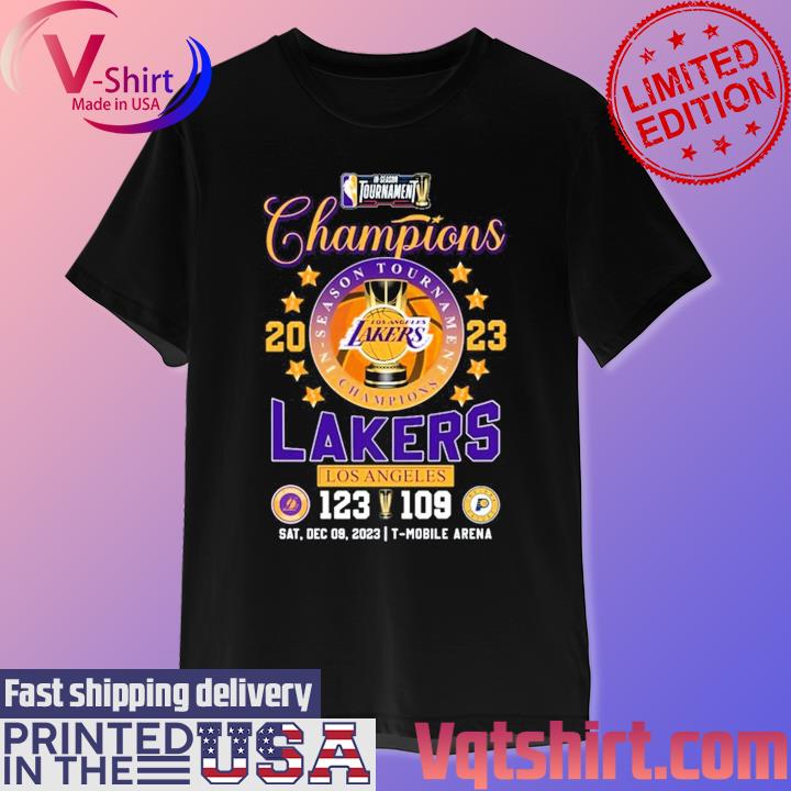 Official In-Season Tournament Champions 2023 Los Angeles Lakers 123 – 109 Indiana Pacers Sat, Dec 09, 2023 T-Mobile Arena shirt