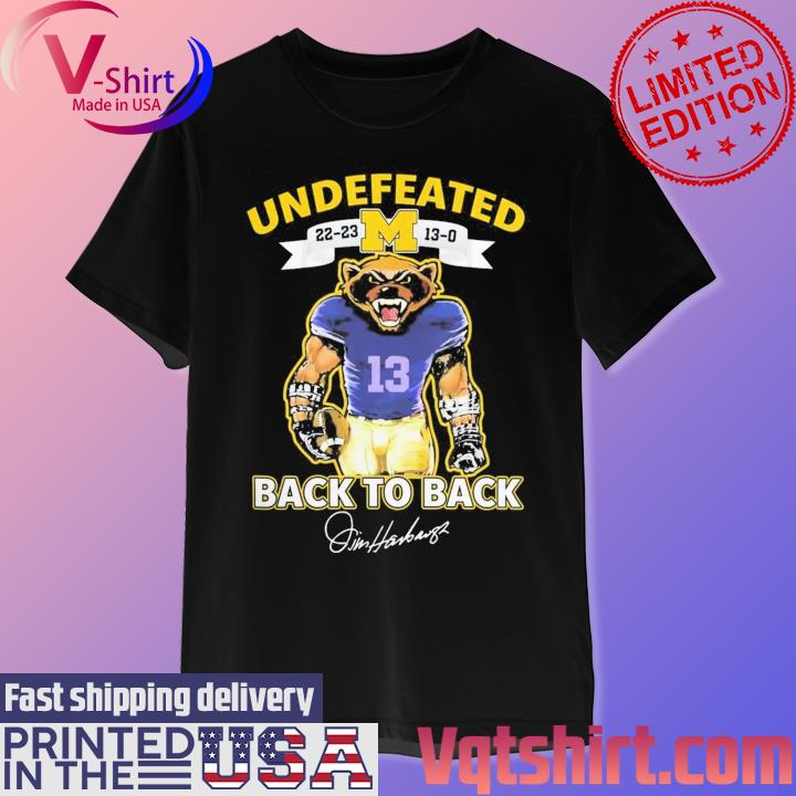 Official Michigan Wolverines Mascot Back to Back Undefeated 2022-2023 13-0 Signatures Shirt