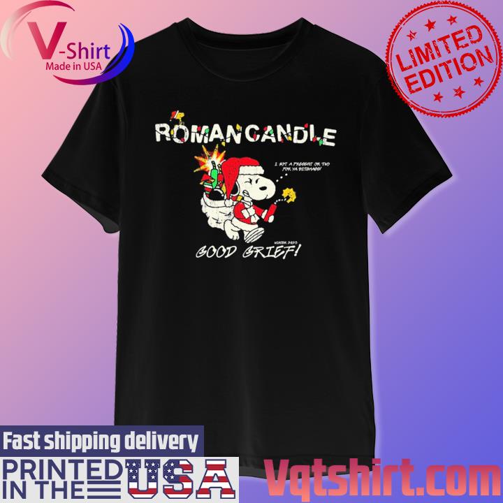 Santa Snoopy And Woodstock Roman Candle Xmas Good Grief Shirt