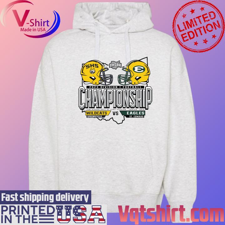 Springfield Wildcats vs St.Edward Eagles 2023 Division I Football Championship s Hoodie