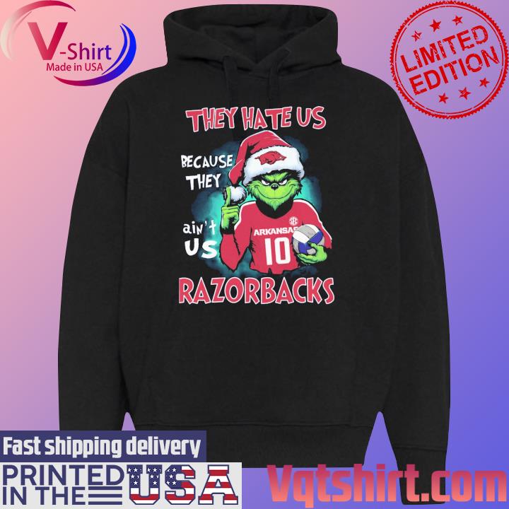 The Grinch Because They Ain't Us SEC Arkansas Razorbacks Shirt Black Hoodie