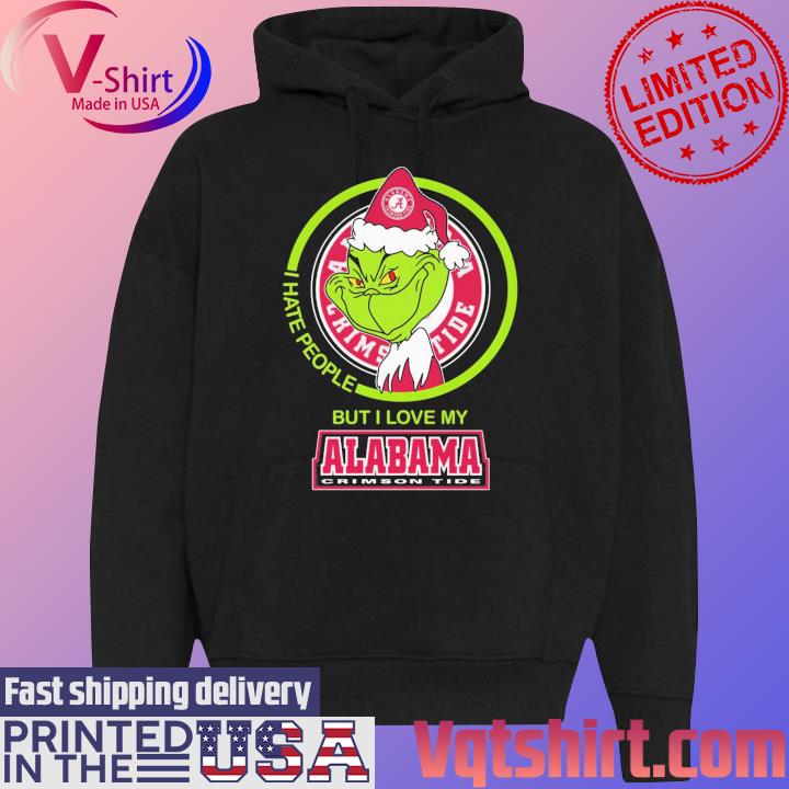 The Grinch I Hate People But I Love My Alabama Crimson Tide Christmas Shirt Black Hoodie