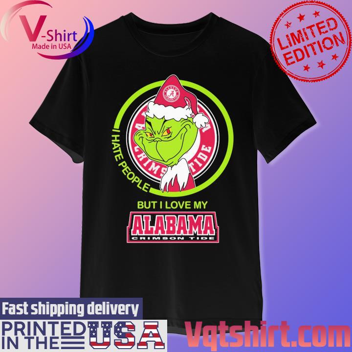 The Grinch I Hate People But I Love My Alabama Crimson Tide Christmas Shirt