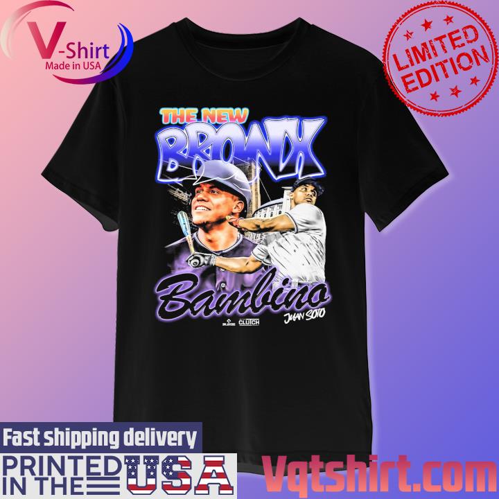 The New Bronx Bambino Juan Soto shirt