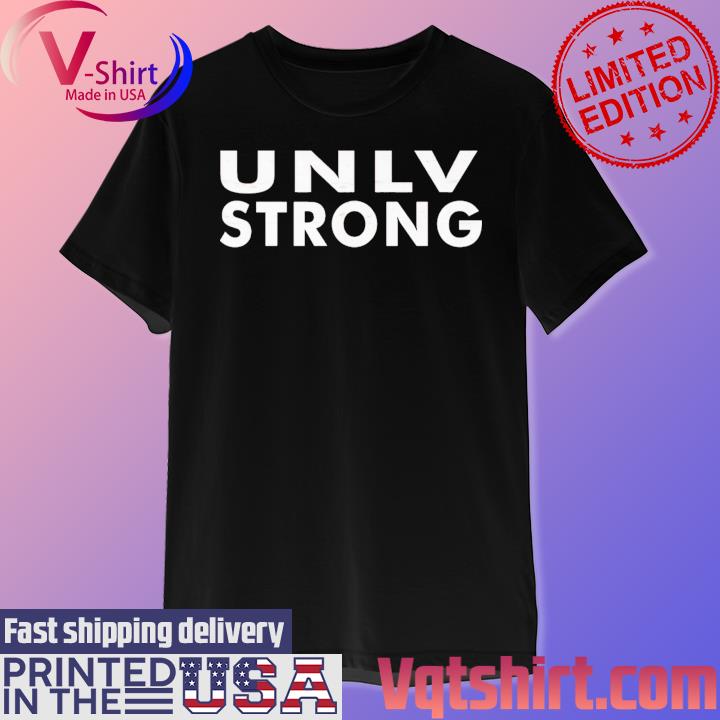 Vegas Strong UNLV Strong shirt