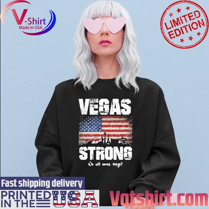 Vegas Strong We WIll Never Forget American flag s Sweater