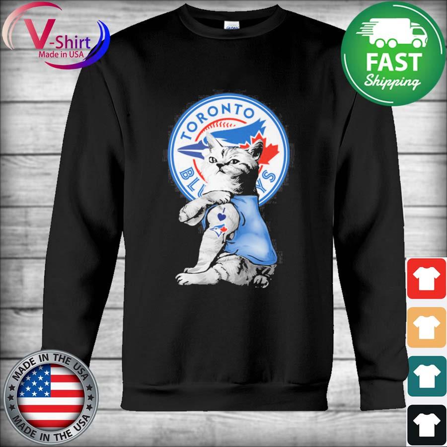 Cat Tattoo I Love Toronto Blue Jays Shirt Hoodie Sweater Long Sleeve And Tank Top