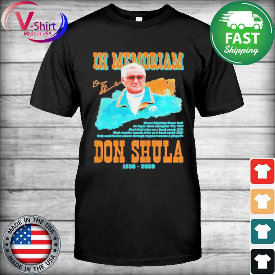 In memoriam Don Shula 1930 2020 signature shirt, hoodie, tank top, sweater  and long sleeve t-shirt