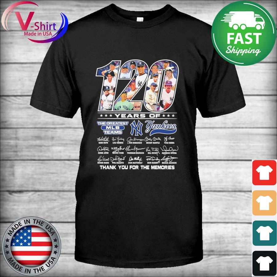 120 Years Of The Greatest MLB Team New York Yankees Shirt