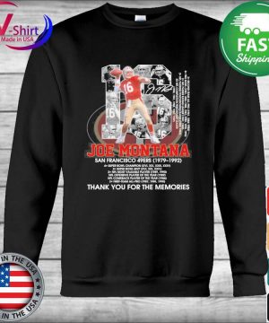 Joe Montana San Francisco 49ers 1979-1992 Thank For The Memories Signature  shirt, hoodie, sweater, long sleeve and tank top