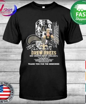 Drew Brees New Orleans Saints Signature 2006 2021 Thank You Drew Brees Shirt,  hoodie, sweater, long sleeve and tank top