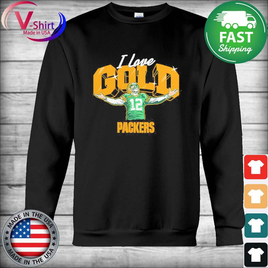 Aaron Rodgers Green Bay Packers I Love Gold T-Shirt - Green