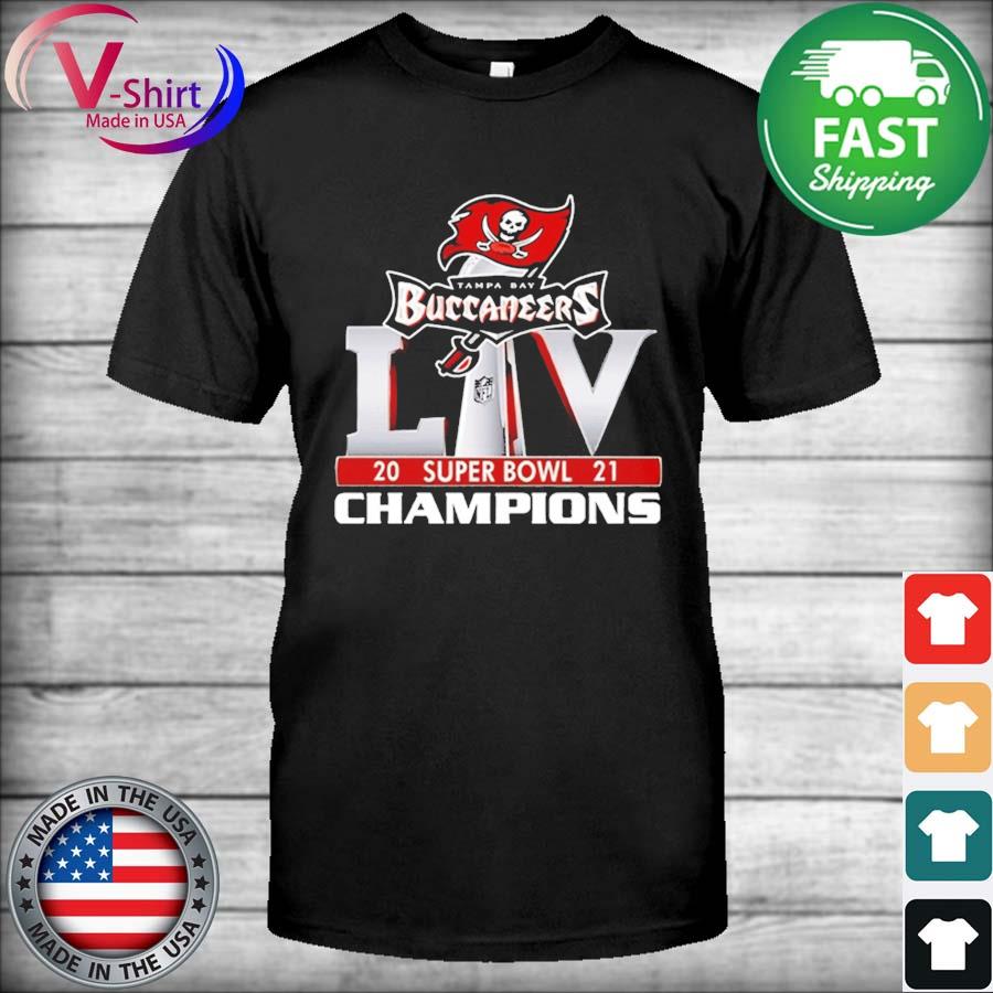 Super Bowl LV Tampa Bay Buccaneers Champions 2021 shirt, hoodie, sweater,  long sleeve and tank top