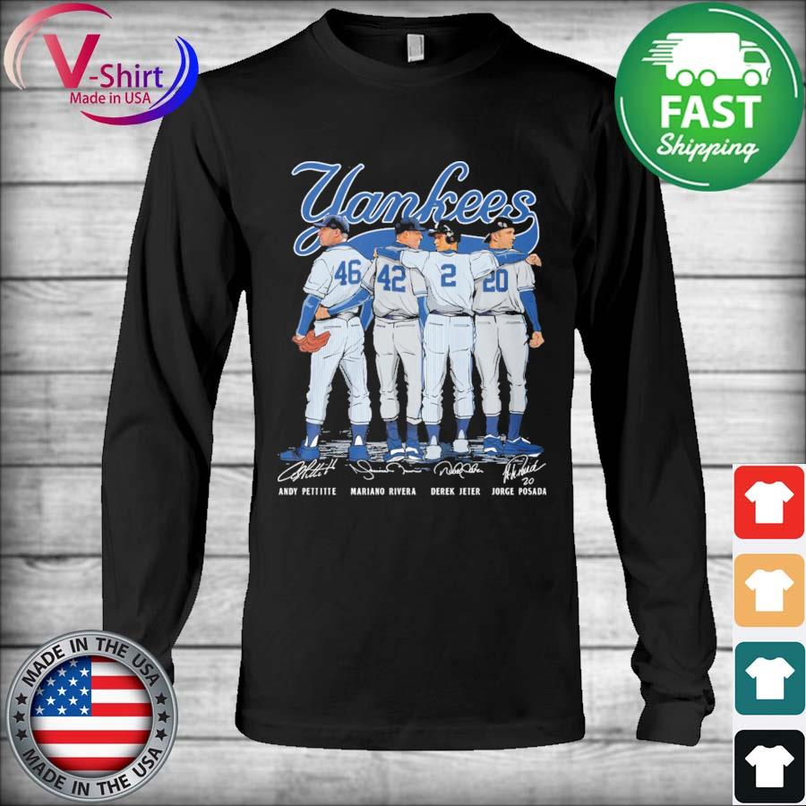 New York Yankees Andy Pettitte Mariano Rivera Derek Jeter Jorge Posada  signatures shirt, hoodie, sweater, long sleeve and tank top